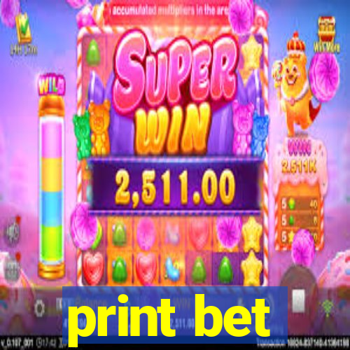 print bet